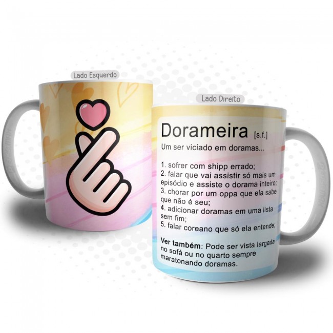 Caneca Dorama - Significado de Dorameira