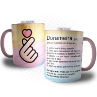 Caneca Dorama - Significado de Dorameira