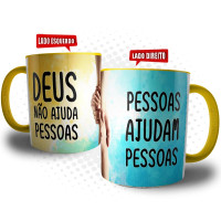 Caneca Ateísmo - Deus Não Ajuda Pessoas, Pessoas Ajudam Pessoas