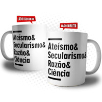 Caneca Atéismo, Secularismo, Razão e Ciência