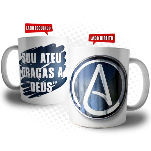 Caneca Presente para Ateísta - Sou Ateu Graças a Deus