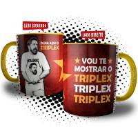 Caneca Lula Vou Te Mostrar O Triplex Estrela PT Meme Faz o L