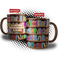 Caneca Biblioteca Estante de Livros Incentivo para Ler - A Leitura Engrandece a Alma