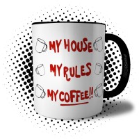 Caneca My House My Rules My Coffee Entre Facas e Segredos