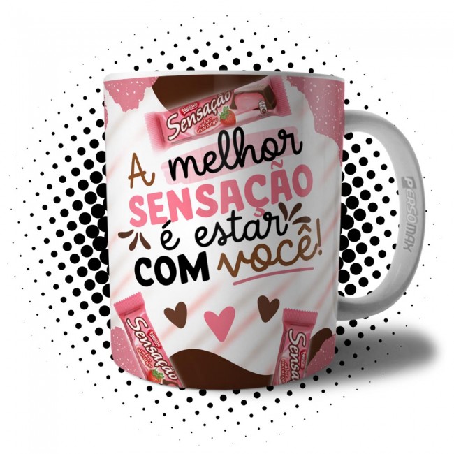 Caneca Dia dos Namorados A Melhor Sensação é Estar com Você