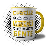 Caneca Cuscuz é Melhor que Muita Gente