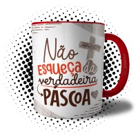 Caneca Jesus Cristo Não Esqueça da Verdadeira Páscoa