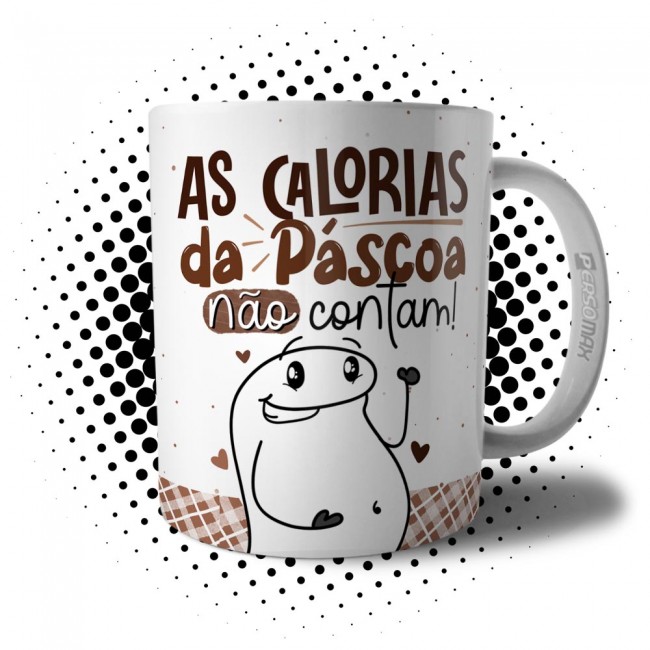 Caneca Flork Meme Divertida Dieta As Calorias da Páscoa Não Contam