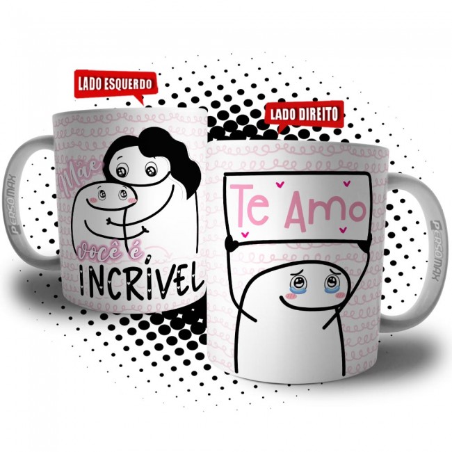 Caneca Flork Mãe Você é Incrível, Te Amo