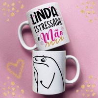 Caneca Flork Linda Estressada e Mãe