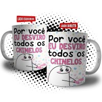 Caneca Mãe Flork Por Você Eu Desviro Todos os Chinelos