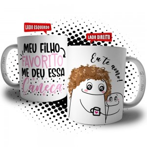 Caneca Mãe Flork Meu Filho Favorito Me Deu Essa Caneca