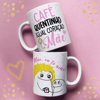 Caneca Mãe Flork Café Quentinho Igual Coração de Mãe