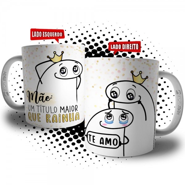 Caneca Mãe Um Título Maior Que Rainha 3204