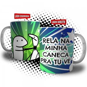 Caneca Meme Flork Rela Na Minha Caneca Pra Tu Ver