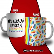 Caneca Lgbtqia+ Meu Coração Vibra Colorido Presente Gay Lesbica Trans