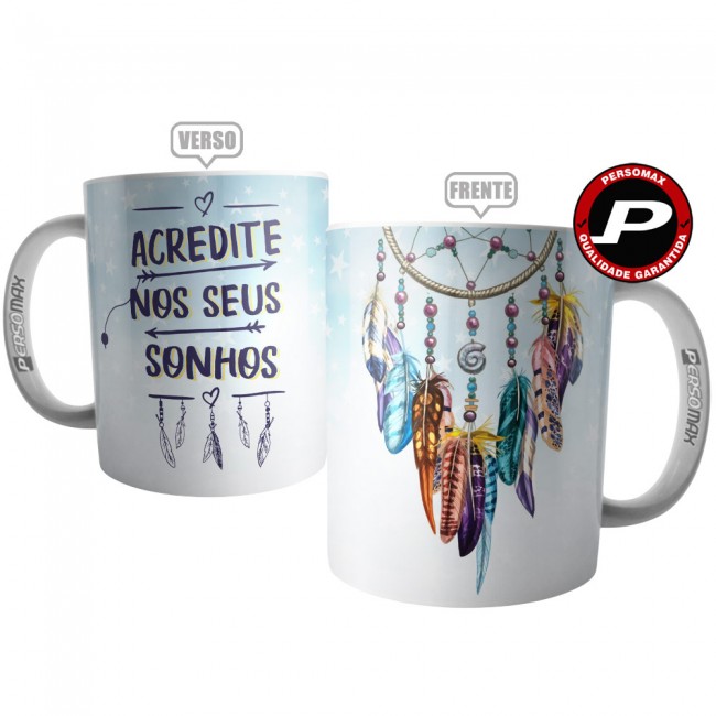 Caneca Filtro dos Sonhos - Acredito nos Seus Sonhos