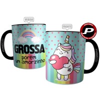 Caneca Unicórnio Divertida - Grossa Porém um Amorzinho