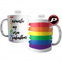Caneca Lgbt Levanta Gay Bora Trabalhar Bandeira do Orgulho Gay