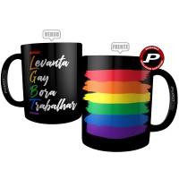 Caneca Lgbt Levanta Gay Bora Trabalhar Bandeira do Orgulho Gay