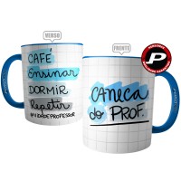 Caneca Prof Presente Professor - Café Ensinar Dormir Repetir