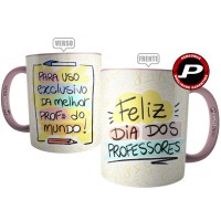 Caneca Feliz Dia dos Professores Melhor Professora do Mundo