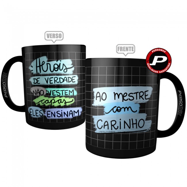 Caneca Preta Professor Ao Mestre com Carinho - Heróis de Verdade Ensinam