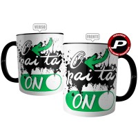 Caneca Meme o Pai Tá On - Presente Dia dos Pais