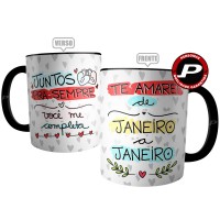 Caneca Dia dos Namorados - Te Amarei de Janeiro a Janeiro