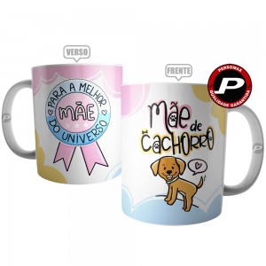 Caneca Mãe de Cachorro - Selo Para a Melhor Mãe do Mundo