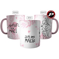 Caneca Amor em Ser Mãe - Presente Feliz Dia das Mães