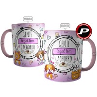 Caneca Gente Legal Tem Cachorro