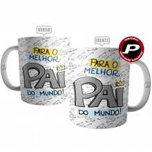 Caneca Papai - Para o Melhor Pai do Mundo