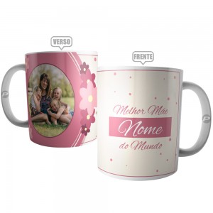 Caneca Presente Mãe Personalizada com Nome e Foto da Sua Mãe