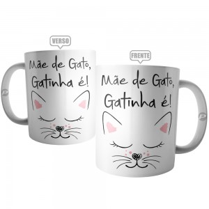 Caneca Mãe de Gato Gatinha É!