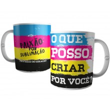 Caneca Profissão Sublimação - O Que Posso Criar por Você ?