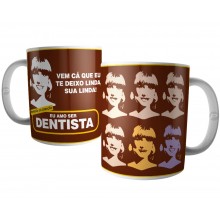 Caneca Dentista - Profissão do Coração