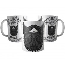 Caneca Grandes Barbas Trazem Grandes Responsabilidades